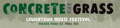 Concrete and Grass, Lowertown music festival